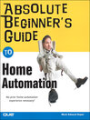 Absolute Beginner's Guide to Home Automation (eBook)
